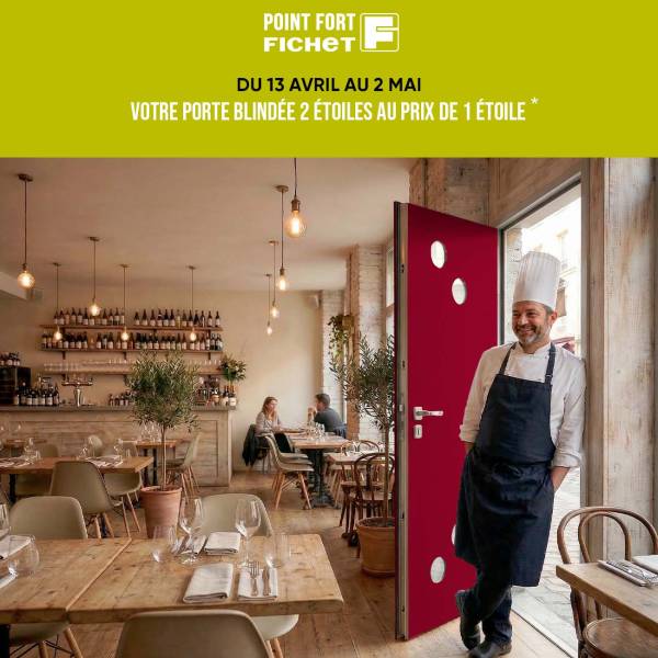 Offre de surclassement de votre porte blindée FICHET jusqu'au 2 mai 2026